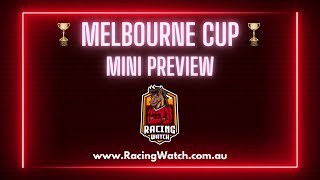 2022 Melbourne Cup Mini Preview