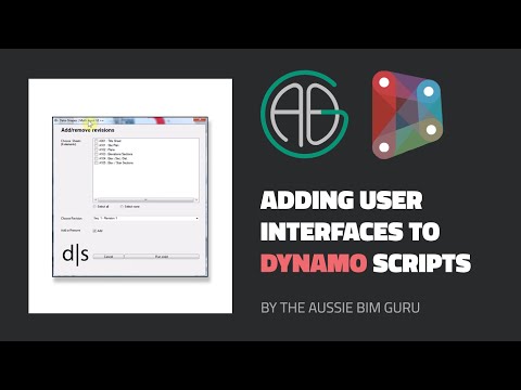 Adding User Interfaces to Dynamo Scripts (Presentation + Demo)