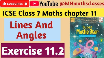 Lines And Angles || Icse Class 7 Maths|| Chapter 11 Ex 11.2 || Super Maths Star 
