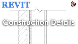 Construction Details - Revit Tutorial