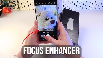 How to Enable & Disable Camera Focus Enhancer on Samsung Galaxy S24 Ultra