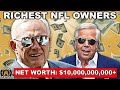 Top 10 Richest NFL Owners *Billionaires*