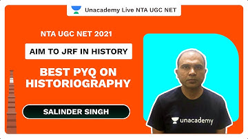 Aim to JRF In History- Best PYQ on Historiography | Salinder | Unacademy Live NTA UGC NET
