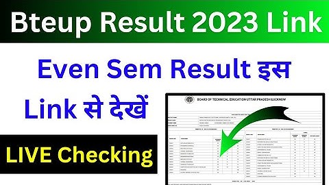 bteup result 2023 | bteup even semester result 2023 | bteup latest news today|bteup result 2023 link