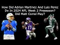 How Did Adrian Martinez And Luis Perez Do In 2024 NFL Week 2 Preseason? Did Matt Corral play?