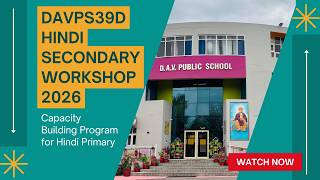 Capacity Building Program for Hindi Secondary at DAVPS 39D CHD