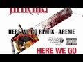 Areme - Here We Go Remix