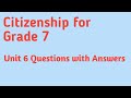 Citizenship For Grade 7 Unit 6 Questions With Answers Oscar Academy