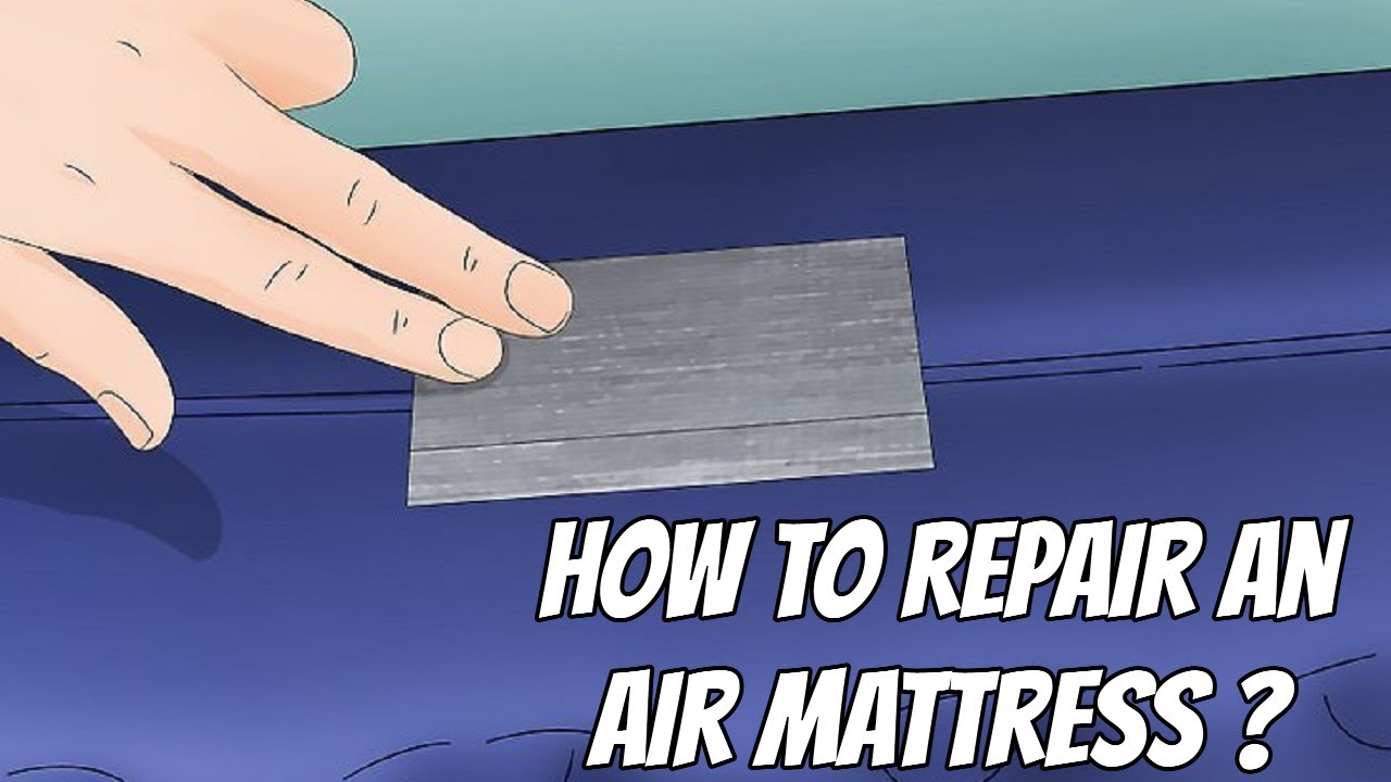 ways to repair air mattress