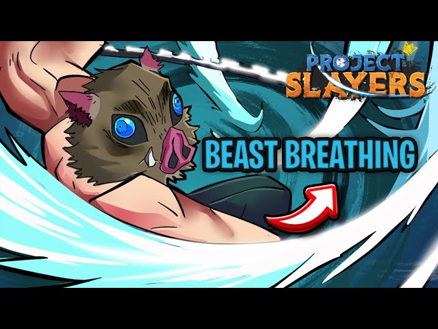 Project Slayers Beast Breathing - unlock, quests, skills and more