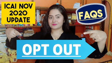 OPT OUT SCHEME FOR NOVEMBER 2020 CA EXAMS | ICAI ANNOUNCEMENT| Second Exam Cycle Jan/Feb 2021| FAQ