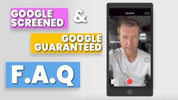 Google Screened & Google Guaranteed Explained (Local Service Ads)