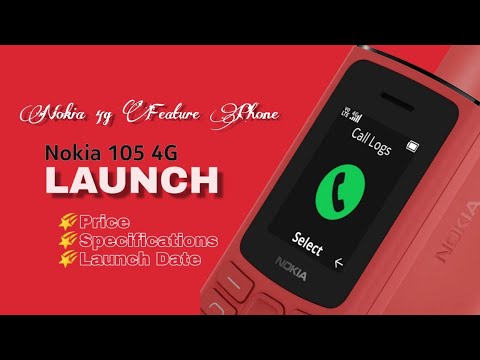 Nokia 105 4G LaunchPrice SpecificationsLaunch DateNokia 4g Feature Phone