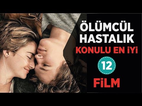 Ölümcül Hastalık Konulu En İyi 12 Film (Fragmanlarıyla İzle)