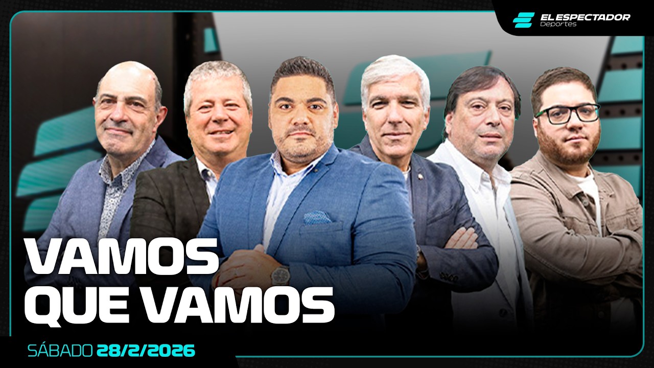 VAMOS QUE VAMOS - LA PREVIA DEL CLÁSICO | PROGRAMA COMPLETO | 28/2/2026