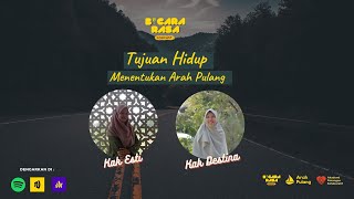 Download Lagu BICARA RASA PODCAST #EP 1: Life's Purpose Determines the Way Home