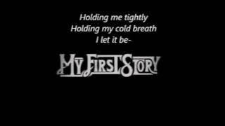 My first story - The reason (english, romaji lyrics)