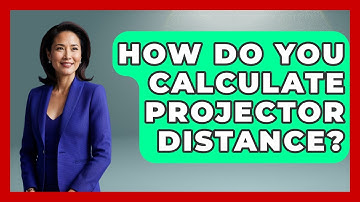 How Do You Calculate Projector Distance? - NextGen Viewing and Audio
