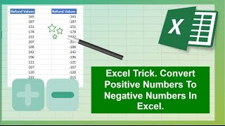 Excel Tip.  How To Convert Positive To Negative Numbers