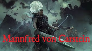 Warhammer LORE - Mannfred von Carstein