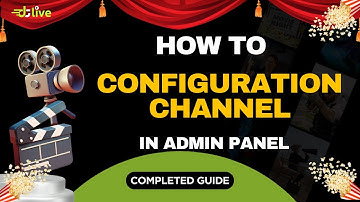 How To configuration Channel in Admin Panel