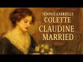 Sidonie Gabrielle Colette – Claudine Married | Audiobook | Summary