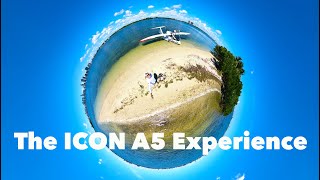 The Icon A5 Experience