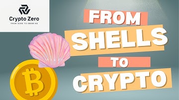The Evolution of Money From Shells to Crypto