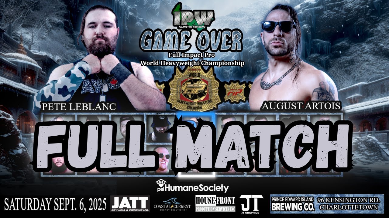 IPW Game Over - August Artois VS Pete LeBlanc - Full Impact Pro Wrestling World Championship stream