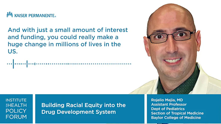 Rojelio Mejia, MD: Racial Equity and the Drug Deve...