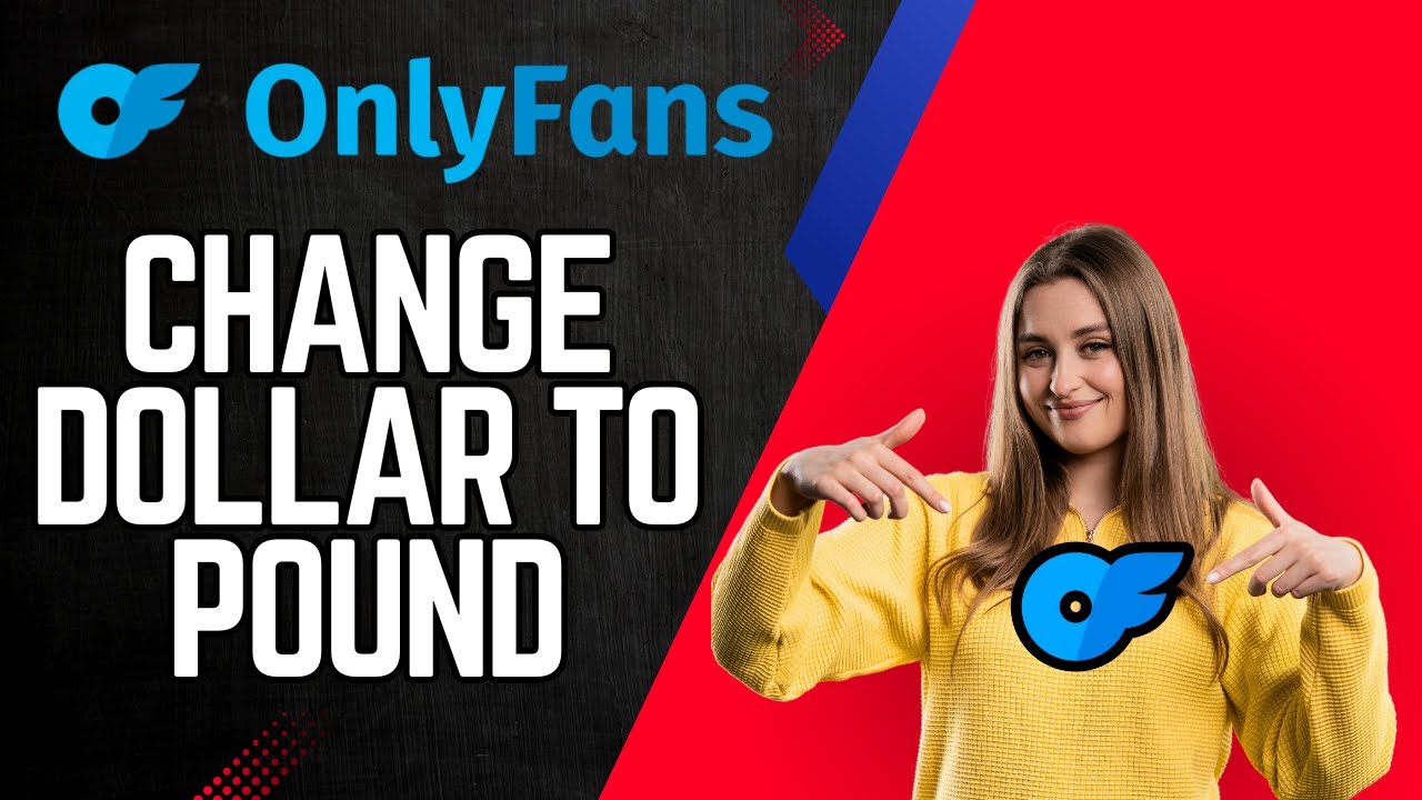 How To Change Dollar To Pound On Onlyfans 2025 YouTube How To Change Dollar To Pound On Onlyfans 2025 YouTube