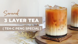 3 LAYER TEA ( TEH-C-PENG SPECIAL ) | MALAYSIAN TEA | EASY RECIPE
