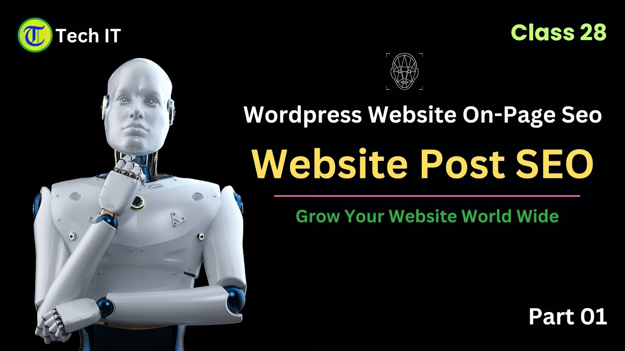 Optimize Your Blog Posts for Maximum SEO Impact / Class 28 - Tech IT ...