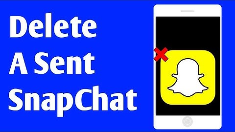 how to delete sent snaps on snapchat | how to delete a snap you sent to someone