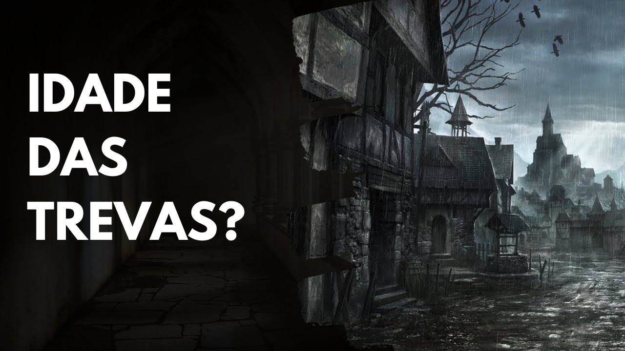 Por que a idade m dia chamada de idade das trevas youtube