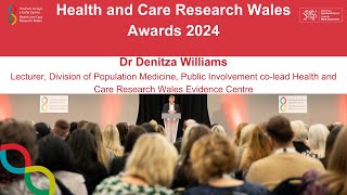 Dr Denitza Williams - Health And Care Research Wales Awards 2024 Entry