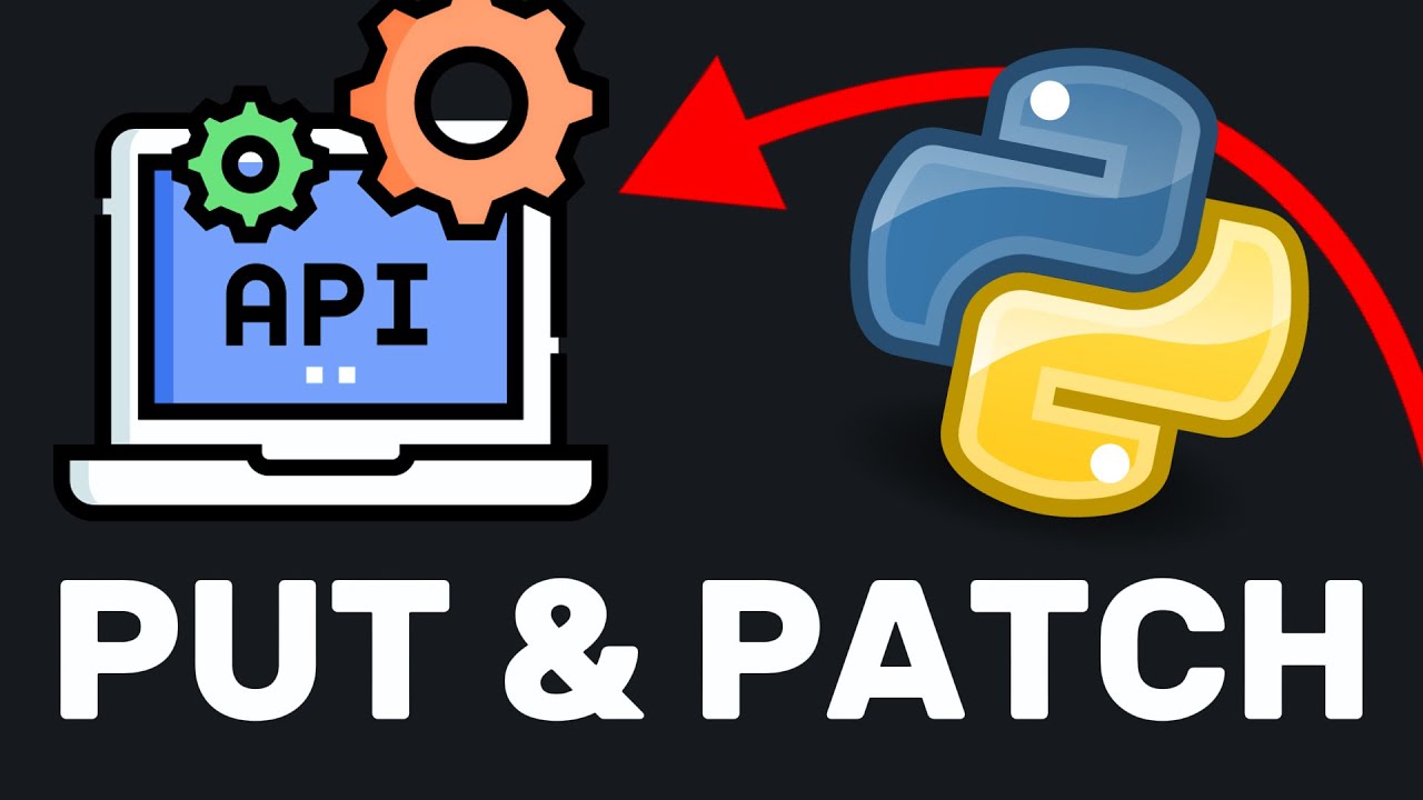 PUT vs PATCH in Python — Master the Real RESTful API Difference - YouTube