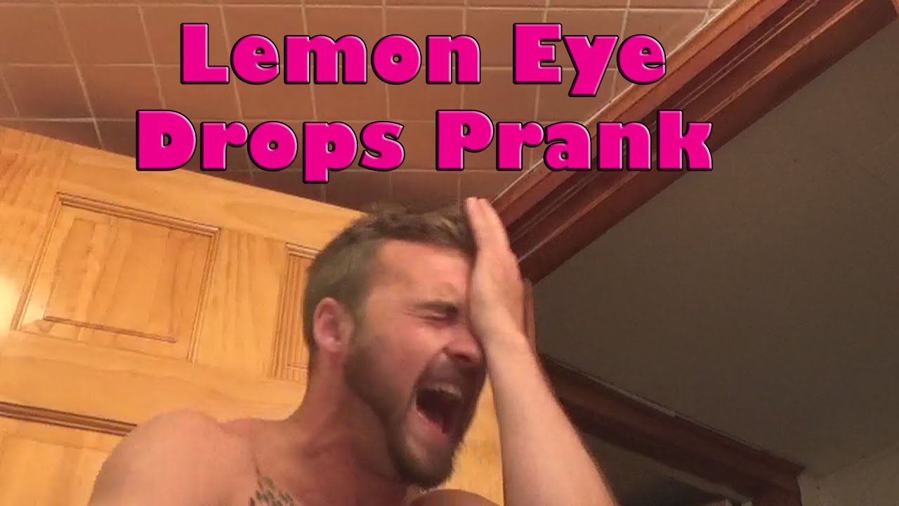 Lemon Eye Drops Prank YouTube