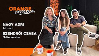 Orange Offstage - Nagy Adri, Szendrői Csaba
