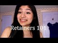 Retainers 101 | information about retainers!