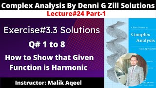 Exercise#3.3 Complex analysis by Denni Zill || Q# 1 to 8 || Harmonic Fuctions Complex analysis