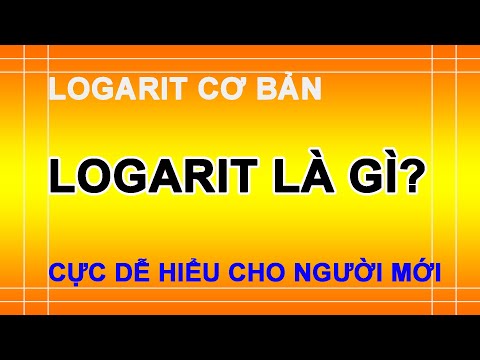 Video: Logarit Là Gì?