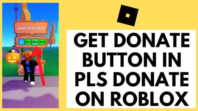 How to Get Donation Button in Pls Donate Roblox