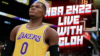 NBA 2K22 LIVE WITH GLOH