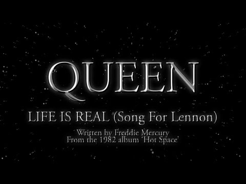 Queen (+) Life Is Real (Song For Lennon)