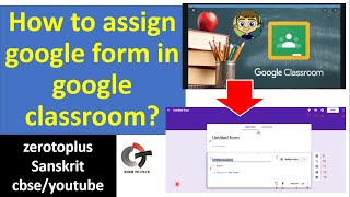 How to assign google form in google classroom? with screen recording. screenshot 3