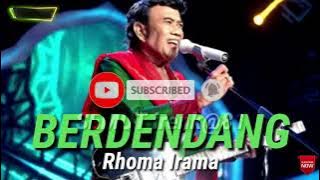 BERDENDANG. RHOMA IRAMA ( lirik )