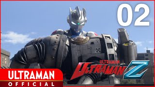 ULTRAMAN Z Ep 2 'Prinsip Seorang Pejuang' --【Subtitle tersedia】