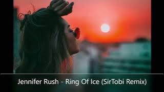 Jennifer Rush - Ring Of Ice (SirTobi Remix)