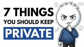 7 Secrets You Must Never Reveal to Anyone